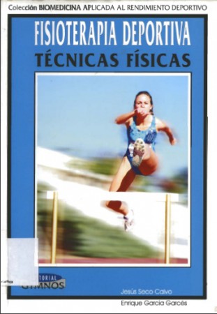 Fisioterapia Desportiva - Técnicas Físicas